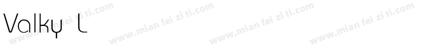 Valky Light字体转换